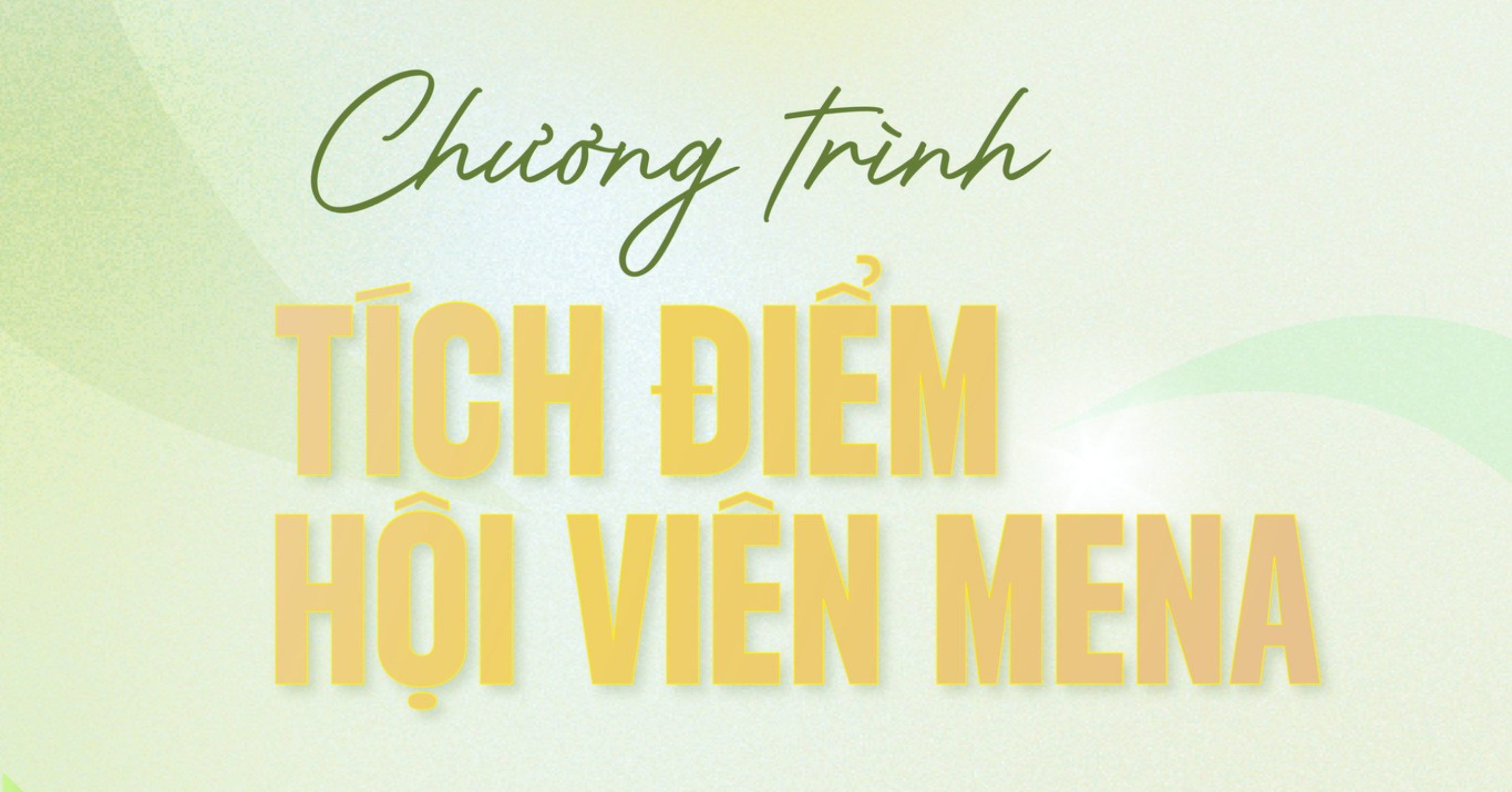 TÍCH ĐIỂM HỘI VIÊN Mena